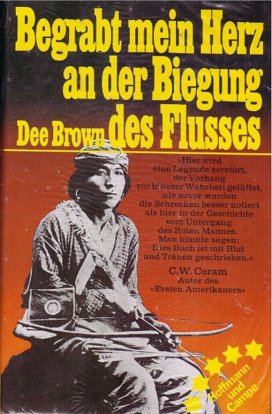 Dee Brown - Bury my Heart at Wounded Knee