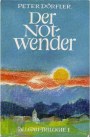 Drfler Peter - Der Notwender