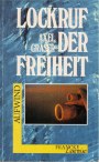 Graser Axel - Lockruf der Freiheit