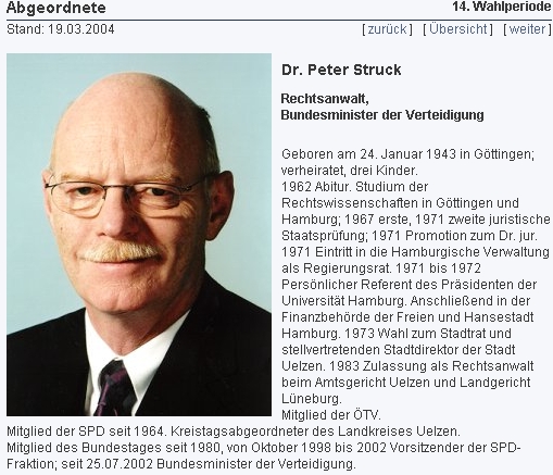 Verteidigungsminister Dr. Peter Struck im internet-Auftritt der Bundestagsverwaltung (Nachtrag vom 22.11.20 5: Herr Dr. Peter Struck ist jetzt Vorsitzender der SPD-Bundestagsfraktion)